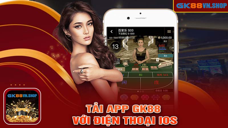 Tải app GK88 với điện thoại IOS